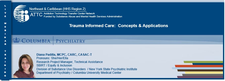 Trauma Informed Care: Concepts & Applications