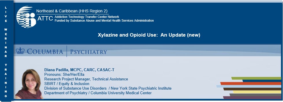 Xylazine and Opioid Use: An Update