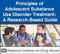 Principles of Adolescent Substance Use Disorder Treatment: A Research-Based Guide.