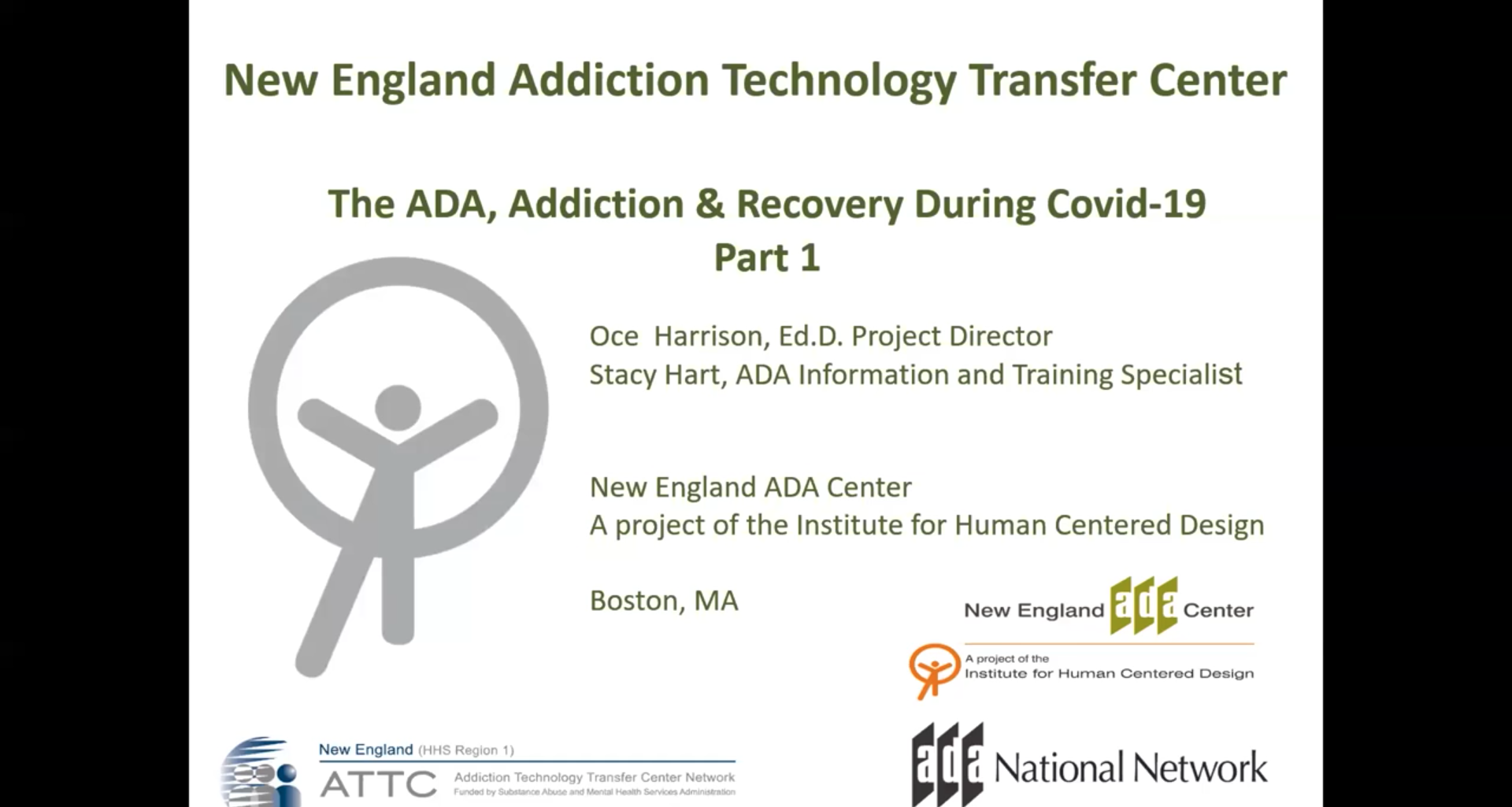 New England Region 1: The New England ADA, Addiction, Recovery and Employment Workshop during COVID-19 - Part 1