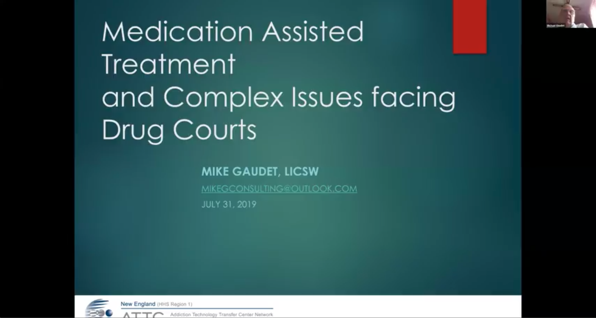 Medication Assisted Treatment and Complex Issues Facing Drug Courts