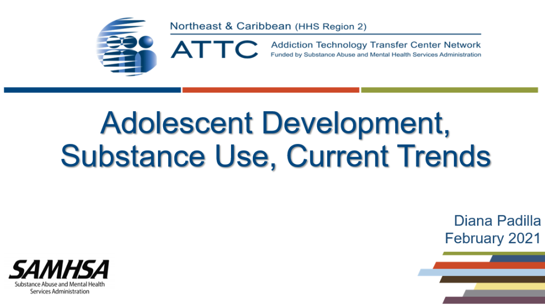 Adolescent Development, Substance Use, Current Trends