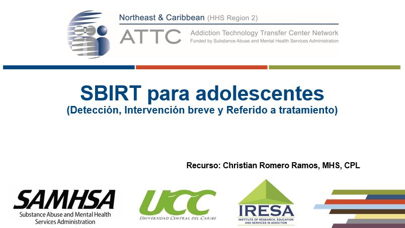 SBIRT para adolescentes (Detección, Intervención breve y Referido a tratamiento)