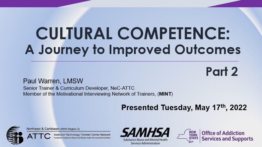 Cultural Competence   A Journey to Improve Outcomes - Part Two