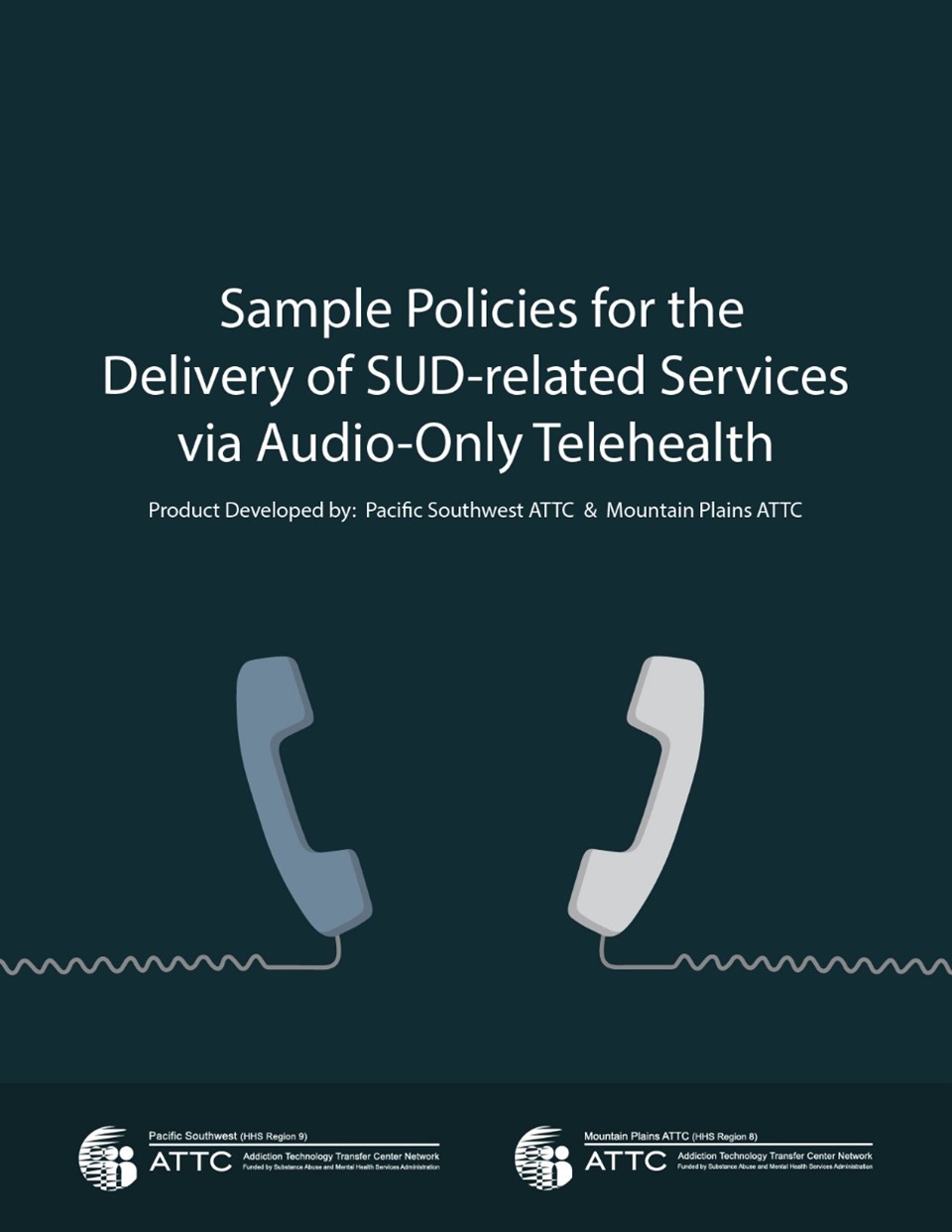 two phones facing each other with text, "Sample Policies for the Delivery of SUD-related Services via Audio-only Telehealth"