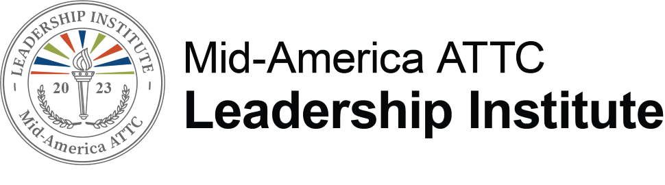Banner For the Mid-America ATTC Leadership Institute