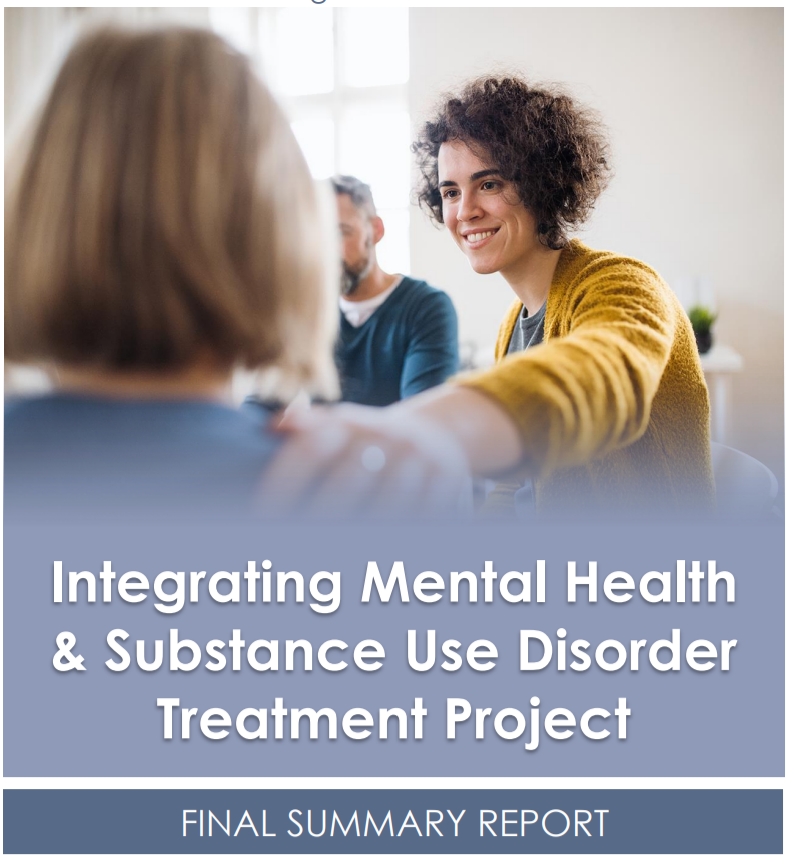 Screenshot of the cover of Integrating Mental Health & Substance Use Disorder Treatment Project Final Summary Report